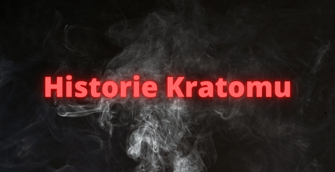 Historie Kratomu